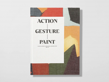 Action, Gesture, Paint | Women Artists and Global Abstraction 1940–70
