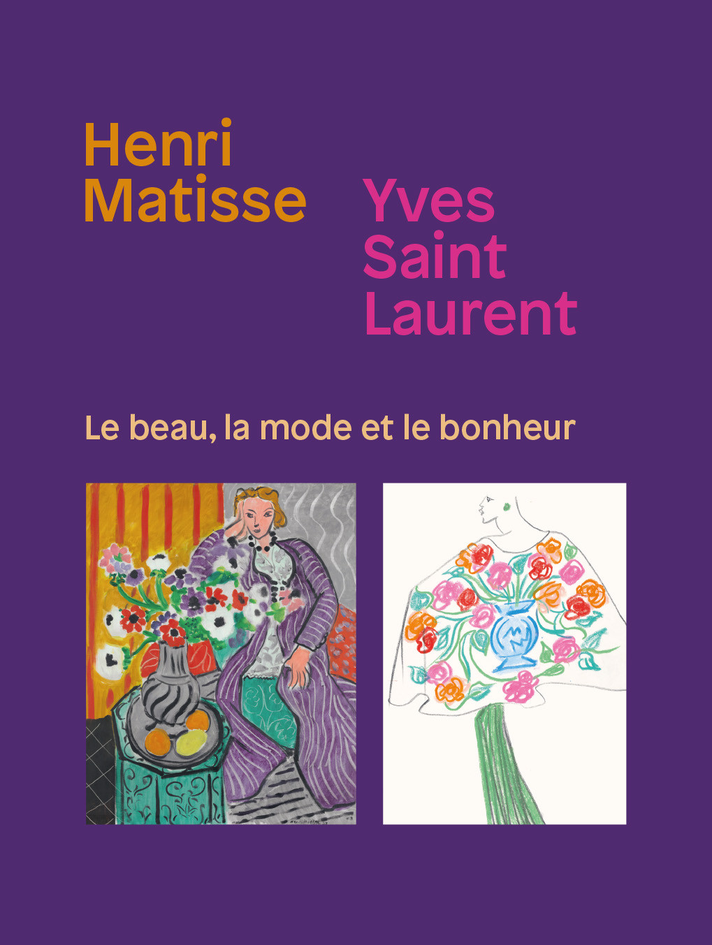 Matisse x Saint-Laurent : Le Beau, la Mode, le Bonheur